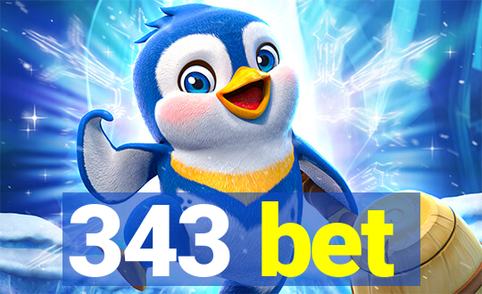343 bet